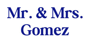 Mr. & Mrs. Gomez